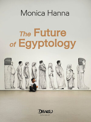 cover image of The Future of Egyptology